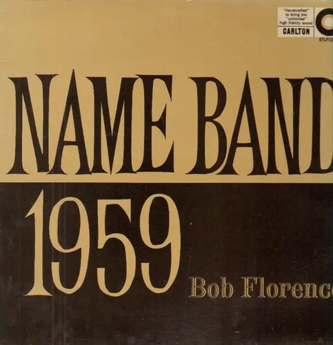Bob florence and - bob, his
