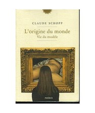 L ORIGINE DU MONDE: VIE DU