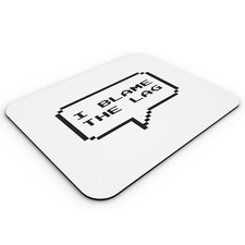 Tapis de Souris I Blame the Lag Online Gamer Jeux Video Blague Geek Pixel Art
