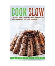 Cook Slow: Key Slow Cooker