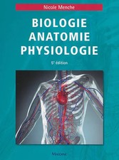 biologie, anatomie et physiologie, 5e ed., MENCHE N.