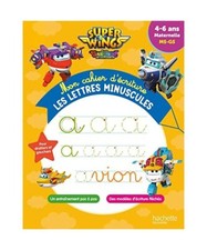 Super Wings - Mon cahier d'écriture - Les lettres minuscules [4-6 ans]