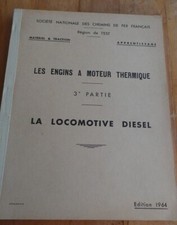 RARE SNCF - LES ENGINS A MOTEUR THERMIQUE - 3EME PARTIE - LA LOCOMOTIVE DIESEL