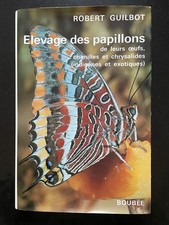 ÉLEVAGE DES PAPILLONS ET DE