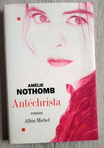 Amelie nothomb antechrista - amelie,