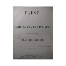 GOUNOD Charles Faust Opera 1892