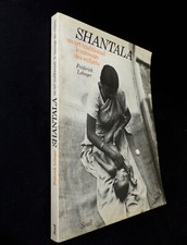 shantala un art traditionnel le massage des enfants par Frédéric Leboyer 1984