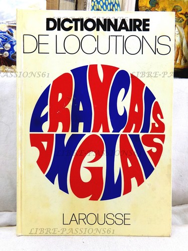 Dictionnaire locution - dictionnaire, de