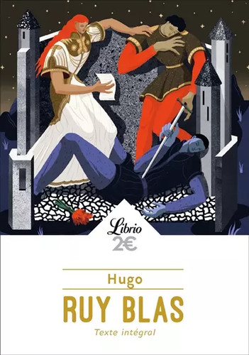 Ruy blas victor hugo - ruy,