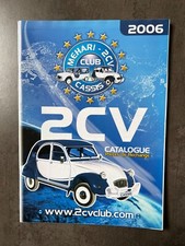 Ancien Catalogue pièces de rechanges CITROEN 2 CV - MÉHARI - 2006