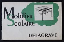 Catalogue Mobilier scolaire DELAGRAVE La Corveraine école chaise bureau tableau