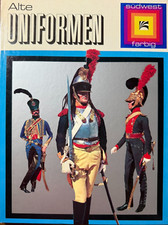 UNIFORMES - ALTE UNIFORMEN - 18ème au 20ème siècle