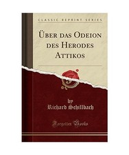 Über das Odeion des Herodes