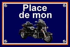 Plaque PLACE DE MON TRI GLIDE