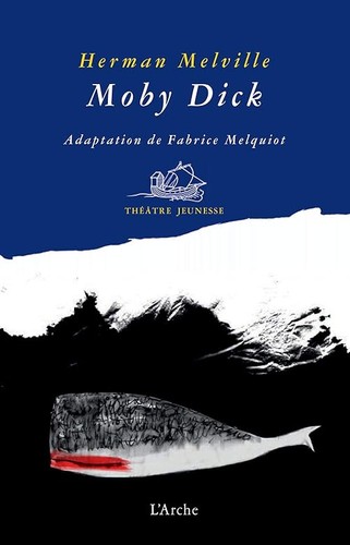 Moby dick melquiot fabrice - -,