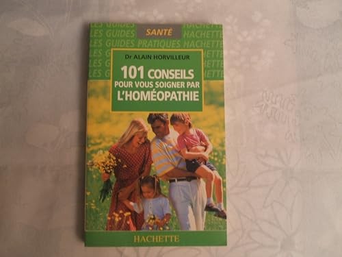 101 conseils pour vous soigner