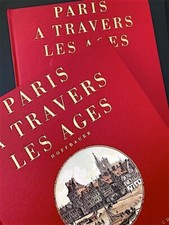 Hoffbauer - Paris à travers les âges - 2 vol. - Tchou 1978 - Bastille, Louvre ..
