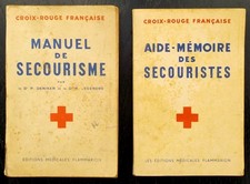 Manuel de secourisme/Croix Rouge Française - Drs P. DENIKER et R. LEGENDRE, 1946