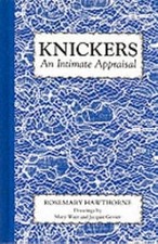 Knickers!: An Intimate
