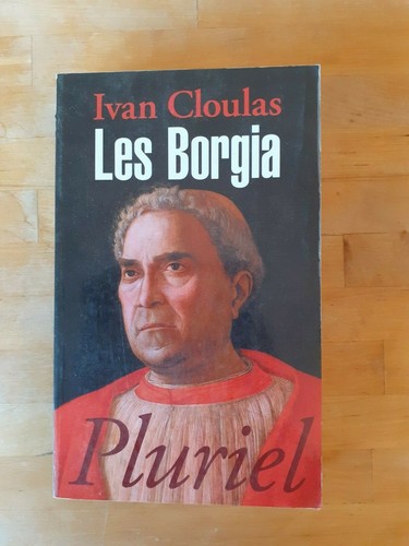 Les borgia ivan cloulas - -,