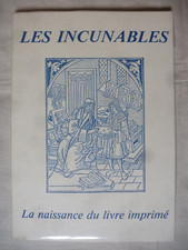 Les incunables, la naissance