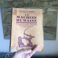 La Machine Humaine, Docteur A. Hitier, Delagrave, 1946