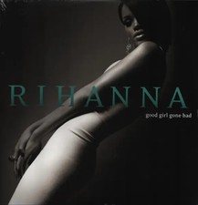 Rihanna Good Girl Gone Bad