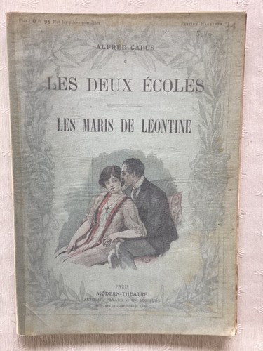 Alfred capus les - -, deux