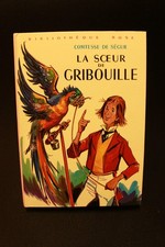 La soeur de Gribouille - Comtesse de Ségur -  (Bibliothèque rose 1982)