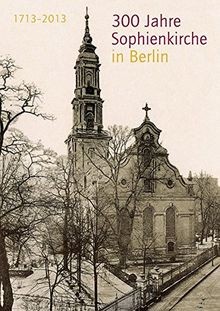 300 jahre sophienkirche - 300, in