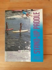 Stand-Up Paddle : Découvrir et pratiquer - Collectif - Amphora