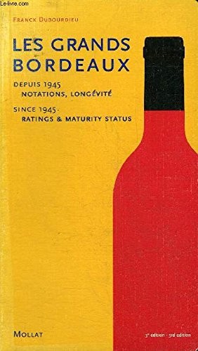 Les grands bordeaux 1945 - 1945, à