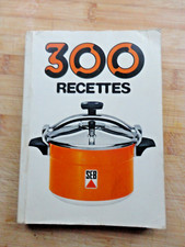 cuisine " 300 RECETTES SEB "
