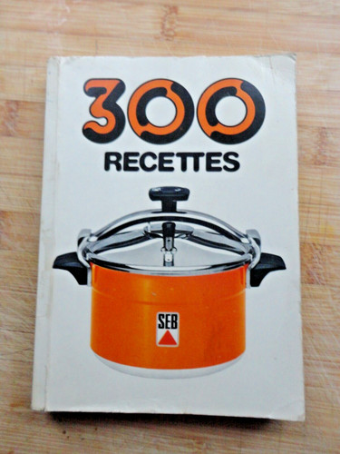 Cuisine 300 recettes seb - cuisine,