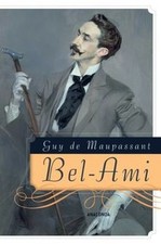 Bel-Ami: Roman  de Guy de
