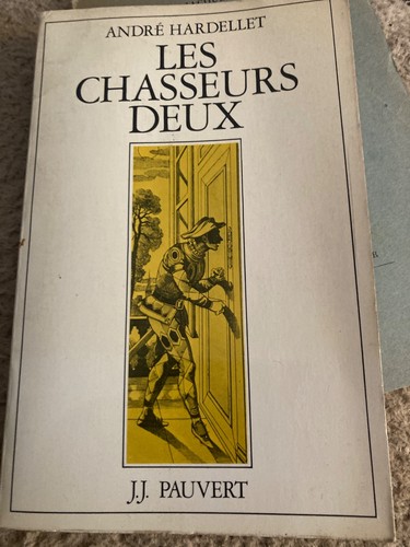 Andre hardellet les - "les, chasseurs