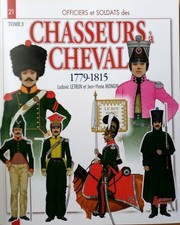 "Chasseurs à cheval" Tome 3