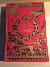 Paul d'Ivoi. Cigale en Chine