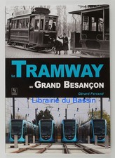 Le tramway du Grand Besançon Gérard Ferrand 2014