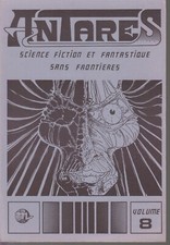 ANTARES - Science-Fiction & Fantastique Sans Frontières - Volume 8 . Bon état.