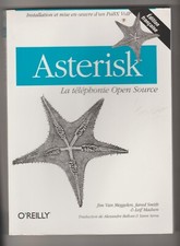 Asterisk la téléphonie - asterisk,