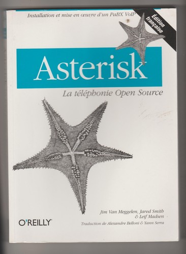 Asterisk la téléphonie - -,
