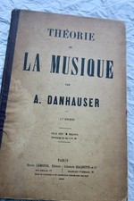 Musique DANHAUSER A. THEORIE DE LA MUSIQUE   1889