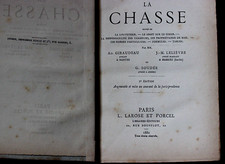La Chasse A Giraudeau JM Lelièvre 1882 Larose et Forcel lois annotées