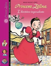 Princesse Zélina, tome 1 