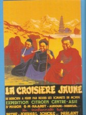 LA CROISIERE JAUNE carte postale Expédition CITROËN Centre Asie /carte pub Atlas
