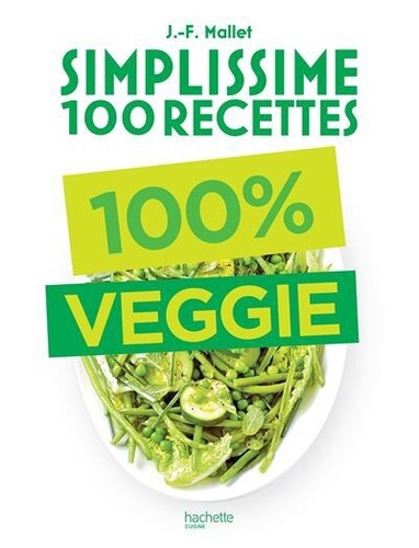 Simplissime 100 recettes - 100,