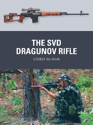 Chris mcnab the svd dragunov - chris,