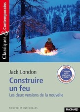 Construire un feu - Classiques