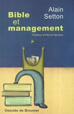 Bible et Management, Alain